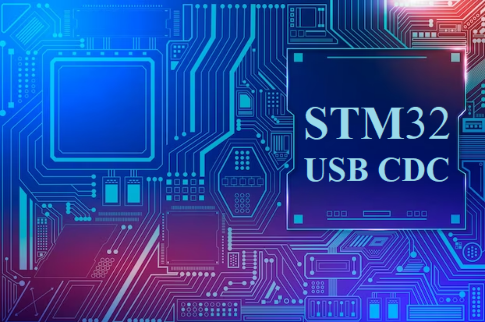 STM32: Interfacing STM32 with External Devices using USB CDC Protocol (P1)